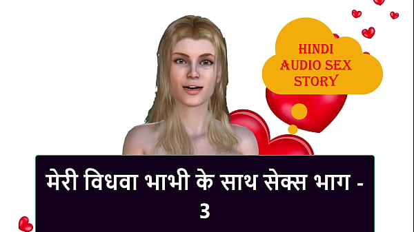 Cerita Sex Audio Hindi – Ngentotin Janda Bhabhi Gue Part 3